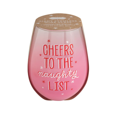 A pink stemless wine glass with 'CHEERS TO THE naughty LIST' printed in red and white lettering, topped with a gold lid, on a white background.